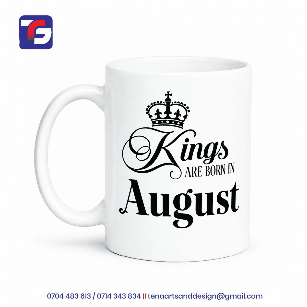 White August birthday mug with black Kings Are Born in August lettering and a kingās crown.