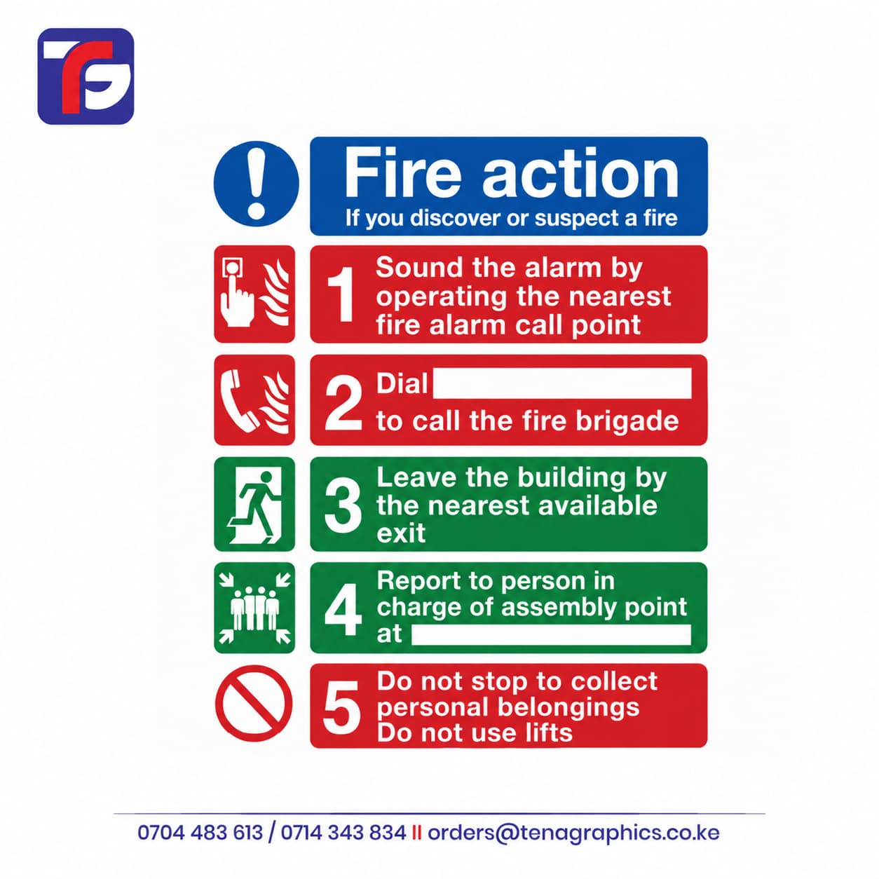 Custom printed A2 size Fire Action Plan safety compliance signboard featuring 5 step-by-step emergency instructions and fire hazard symbols by Tena Graphics EA Ltd in Nairobi, Kenya.