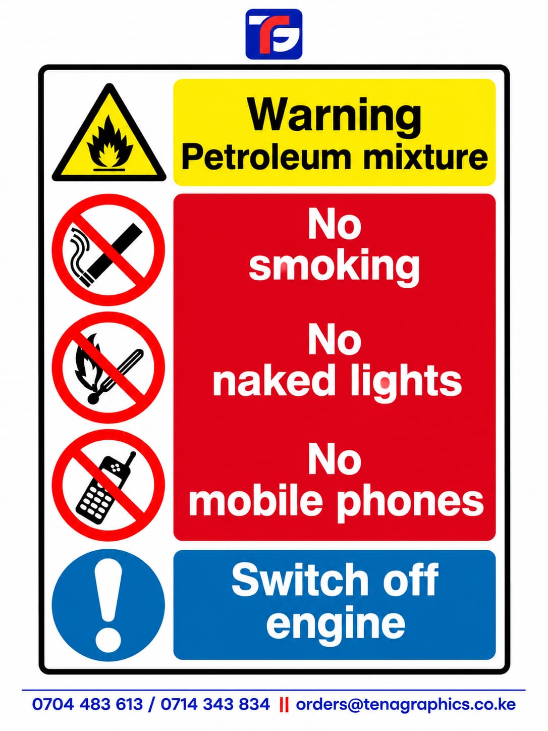 High visibility petrol station safety signs board displaying no smoking turn off engine and no phone icons in Kenya